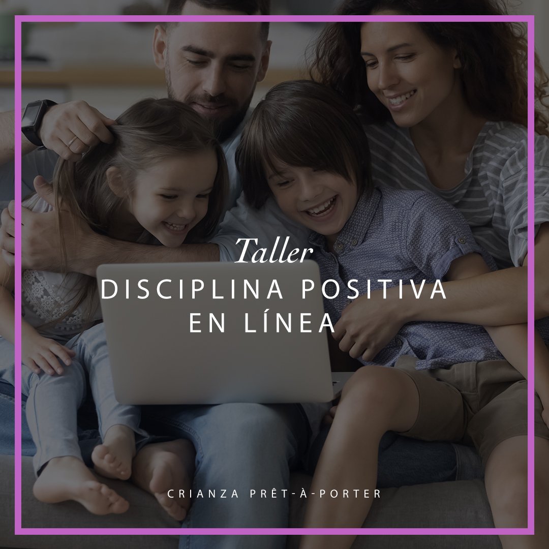 Taller Disciplina Positiva en linea